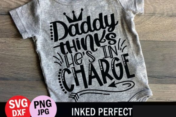 Review: Daddy Thinks He’s in Charge Embroidery Design