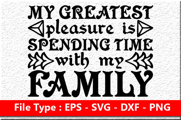 Review: Family Quote Design, My Greatest Pleasure
