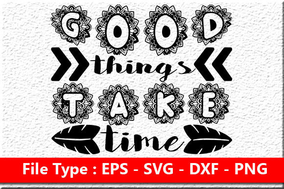 Review: Good Things Take Time Embroidery Design