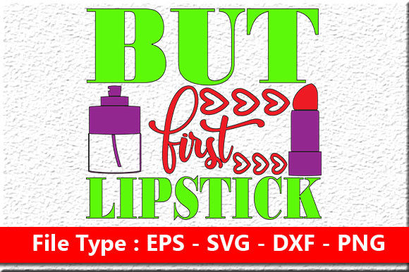 Review: Makeup Bundle Quote Design, but First, L