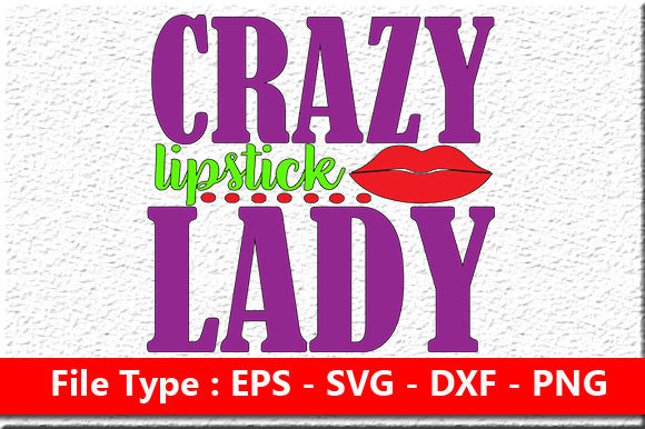 Review: Makeup Bundle Quote Design, Crazy Lipsti