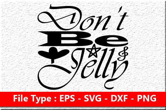 Review: Summer Quote Design, Don’t Be Jelly