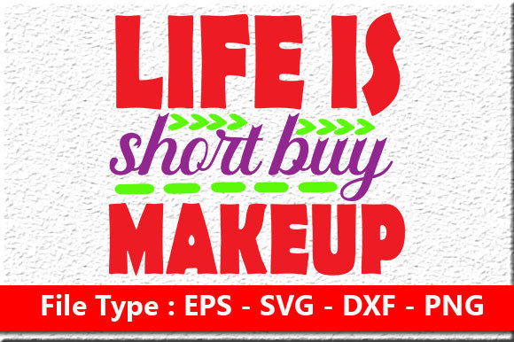 Reviewing the Life is Short Buy Makeup Design